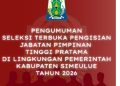 Hasil Seleksi Terbuka JPT Pratama Pemkab Simeulue Tahun 2026 Diumumkan