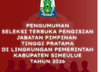 Hasil Seleksi Terbuka JPT Pratama Pemkab Simeulue Tahun 2026 Diumumkan